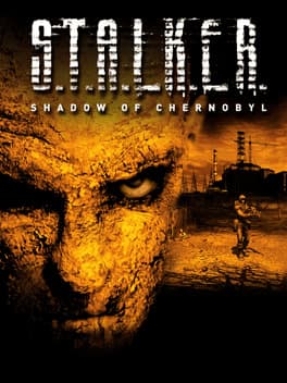 Обложка игры S.T.A.L.K.E.R.: Shadow of Chernobyl